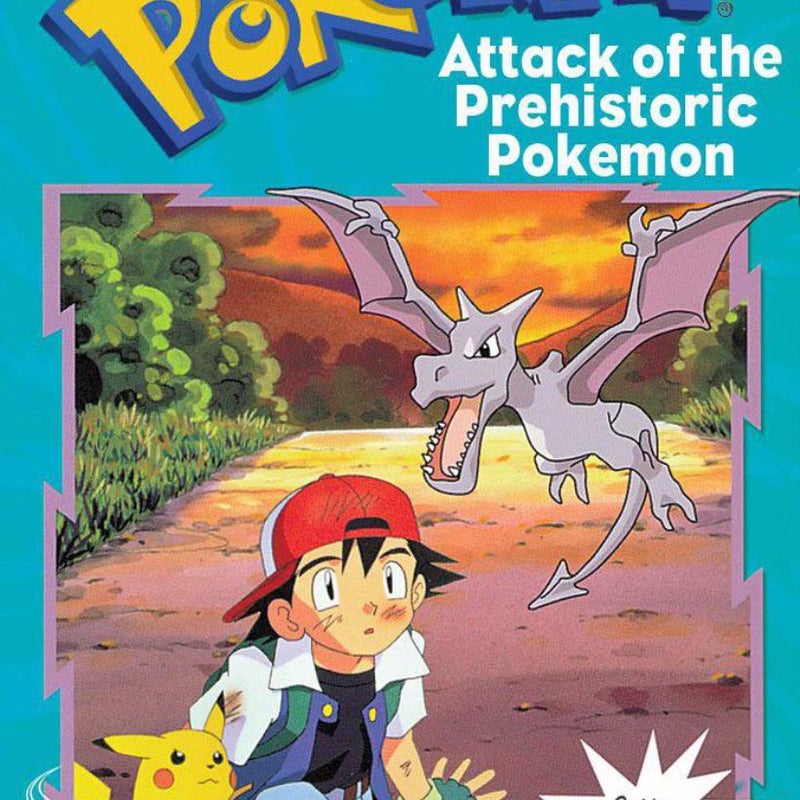 Attack of the Prehistoric Pokemon