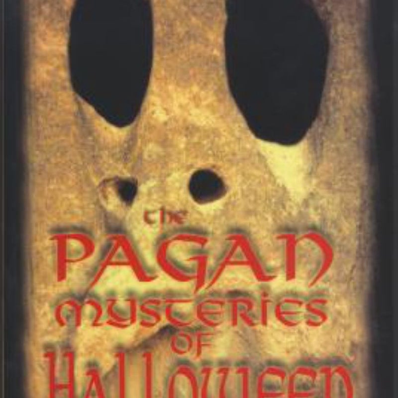 The Pagan Mysteries of Halloween