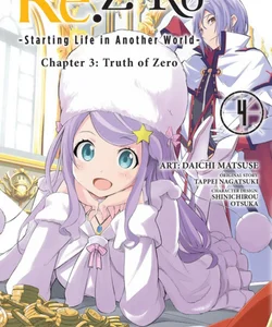 Re:ZERO -Starting Life in Another World-, Chapter 3: Truth of Zero, Vol. 4 (manga)