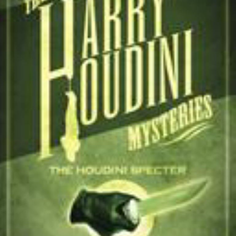 Harry Houdini Mysteries: the Houdini Specter