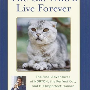 The Cat Who'll Live Forever