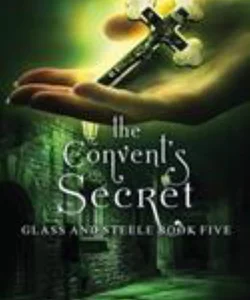 The Convent's Secret