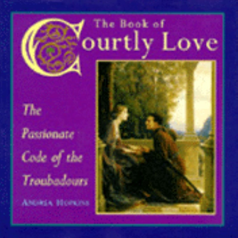 The Book of Courtly Love