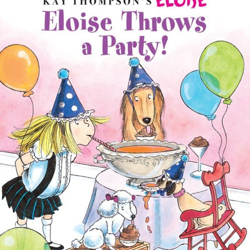 Eloise Throws a Party!