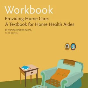 Workbook for Providing Home Care