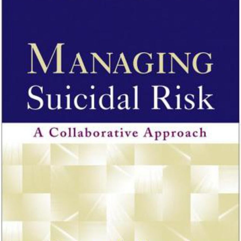 Managing Suicidal Risk