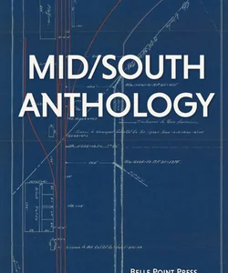 Mid/South Anthology