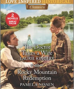 The Doctor Takes a Wife and Rocky Mountain Redemption
