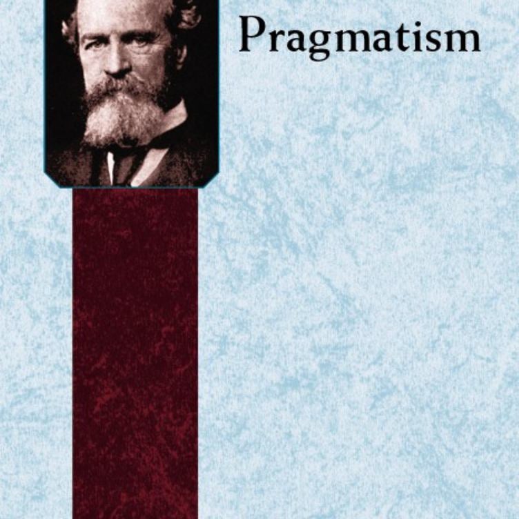 Pragmatism and Other Writings by William James