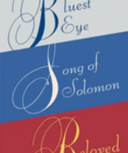 Toni Morrison Box Set: the Bluest Eye, Song of Solomon, Beloved