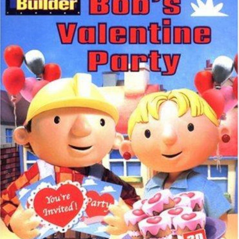 Bob's Valentine Party