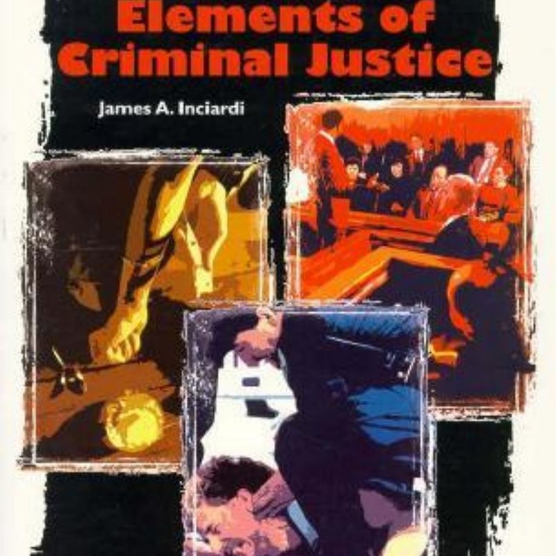 Elements of Criminal Justice