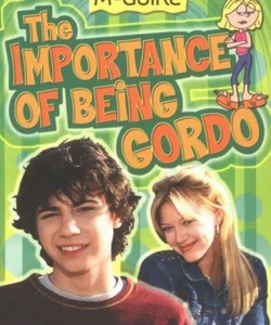 Lizzie Mcguire: the Importance of Being Gordo - Book #18