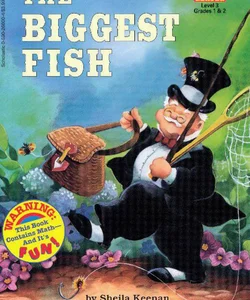 The Biggest Fish