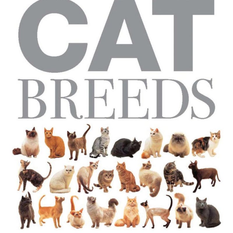 The Illustrated Encyclopedia of Cat Breeds