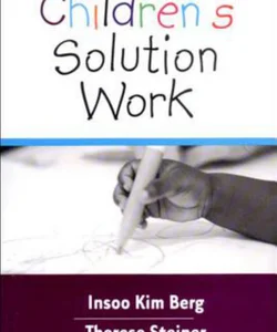 Children's Solution Work