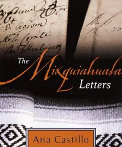 The Mixquiahuala Letters