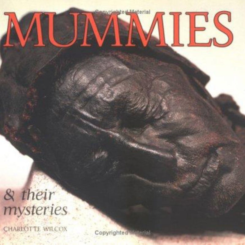Mummies and Their Mysteries