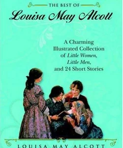 The Best of Louisa May Alcott