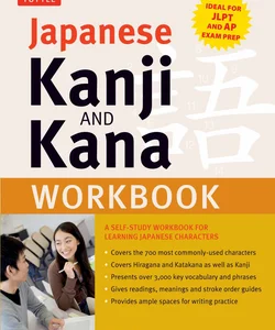 Japanese Kanji and Kana Workbook