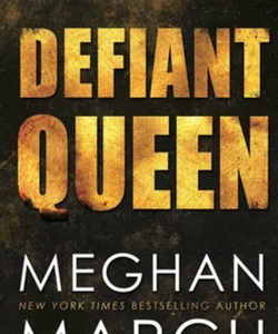 Defiant Queen