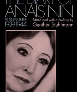The Diary of Anais Nin Volume 3 1939-1944