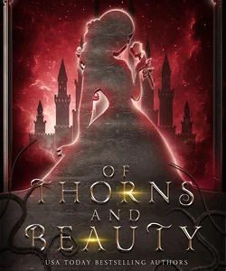 Of Thorns and Beauty