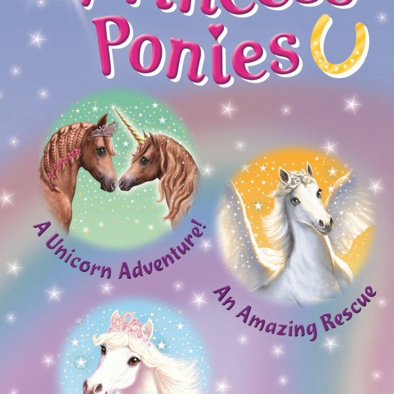 Princess Ponies Bind-Up Books 4-6