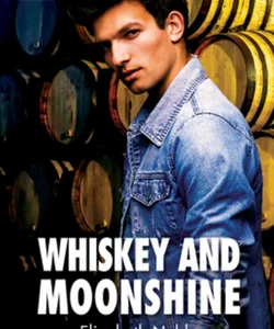 Whiskey and Moonshine
