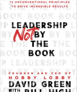 Leadership Not by the Book