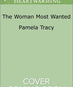 The Woman Most Wanted