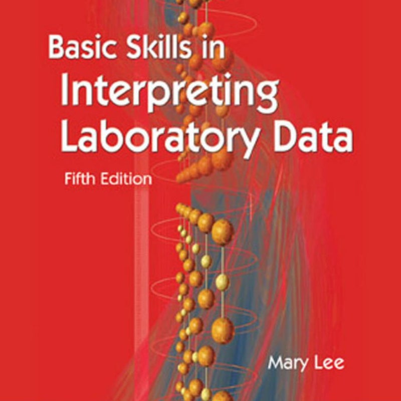 Basic Skills in Interpreting Laboratory Data