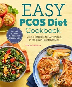 The Easy PCOS Diet Cookbook