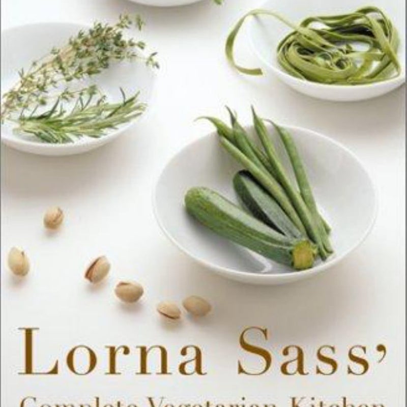 Lorna Sass' Complete Vegetarian Kitchen