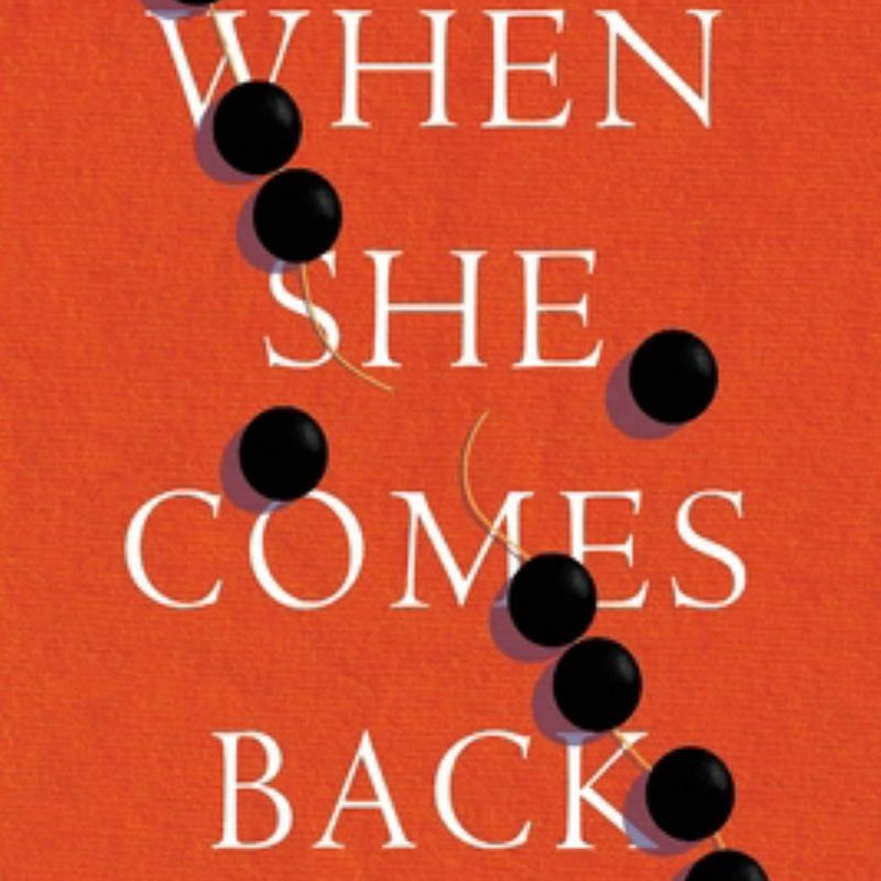 When She Comes Back