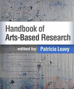 Handbook of Arts-Based Research