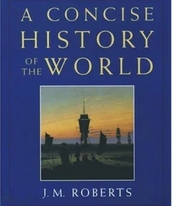 A Concise History of the World