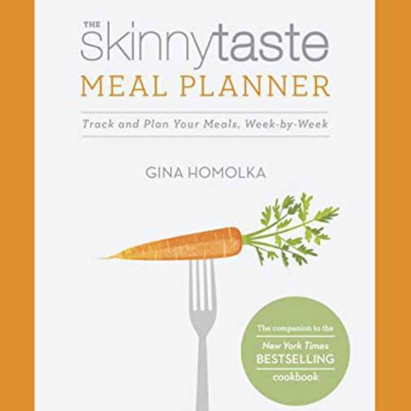 The Skinnytaste Meal Planner by Gina Homolka Pangobooks