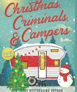 Christmas, Criminals, and Campers - a Camper and Criminals Cozy Mystery Series