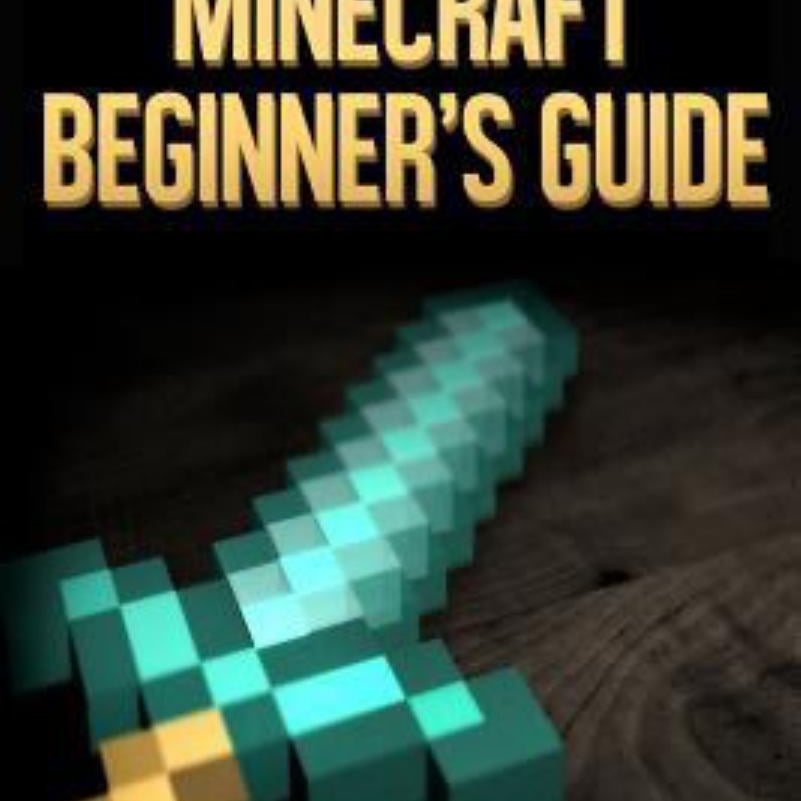 Minecraft Beginners Guide by Minecraft Books Staff
