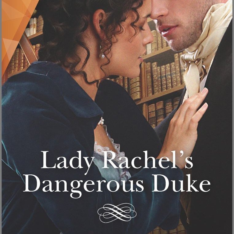Lady Rachel's Dangerous Duke