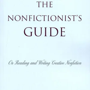 The Nonfictionist's Guide
