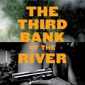 The Third Bank of the River