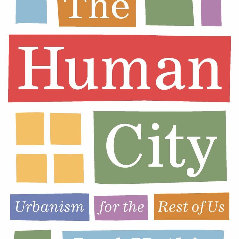 The Human City