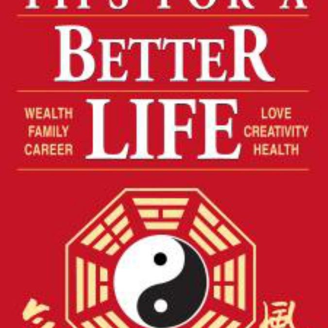 Feng Shui Tips For A Better Life