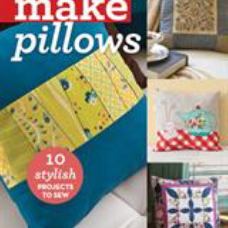 Make Pillows