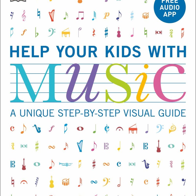 Help Your Kids with Music, Ages 10-16 (Grades 1-5)