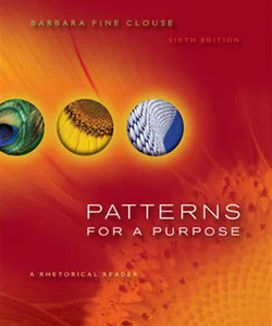 Patterns for a Purpose: a Rhetorical Reader