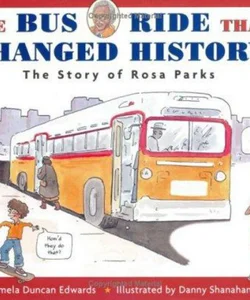 The Bus Ride That Changed History