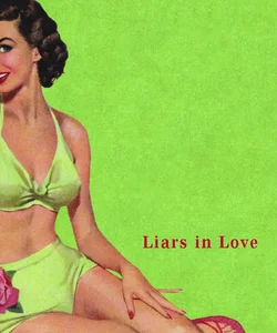 Liars in Love